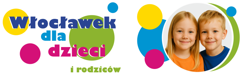 Włocławek dla dzieci i rodziców